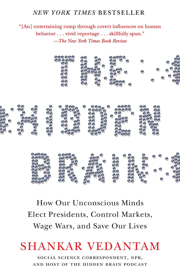 The Hidden Brain How Our Unconscious Minds Elect Presidents, Control Markets, Wage Wars, and Save Our Lives (PDF) (Print)