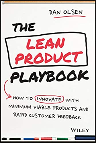 The lean product playbook - How to innovate with minimum viable products and rapid customer feedback (PDF) (Print)