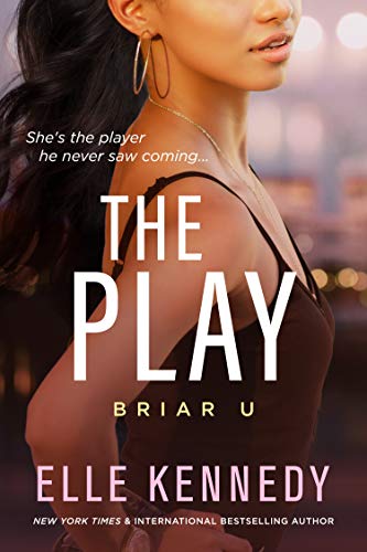 The Play (Briar U Book 3) (PDF) (Print)