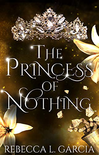 The Princess of Nothing (The Fate of Crowns Book 2) (PDF) (Print)