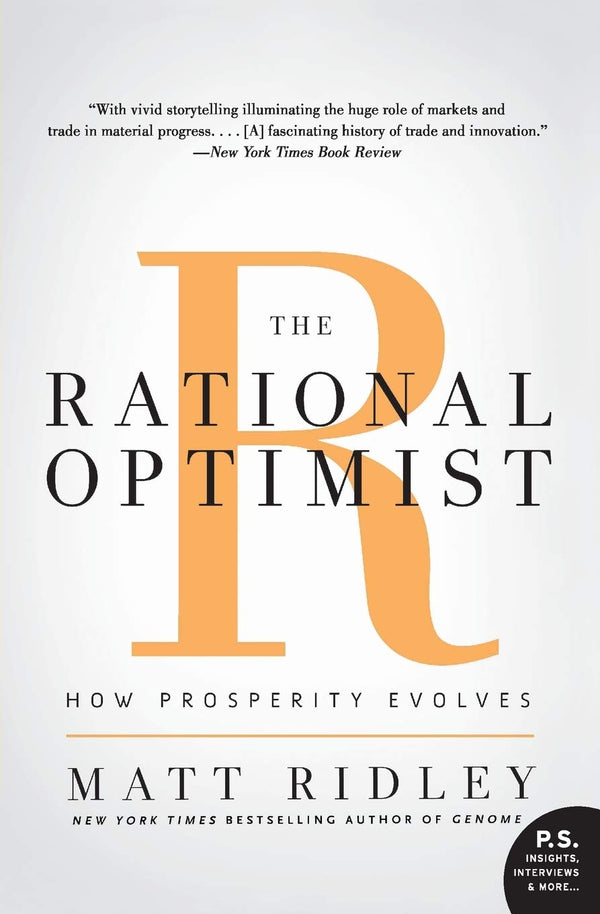 The Rational Optimist How Prosperity Evolves (PDF) (Print)