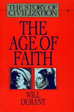 The Story of Civilization IV The Age of Faith (PDF) (Print)