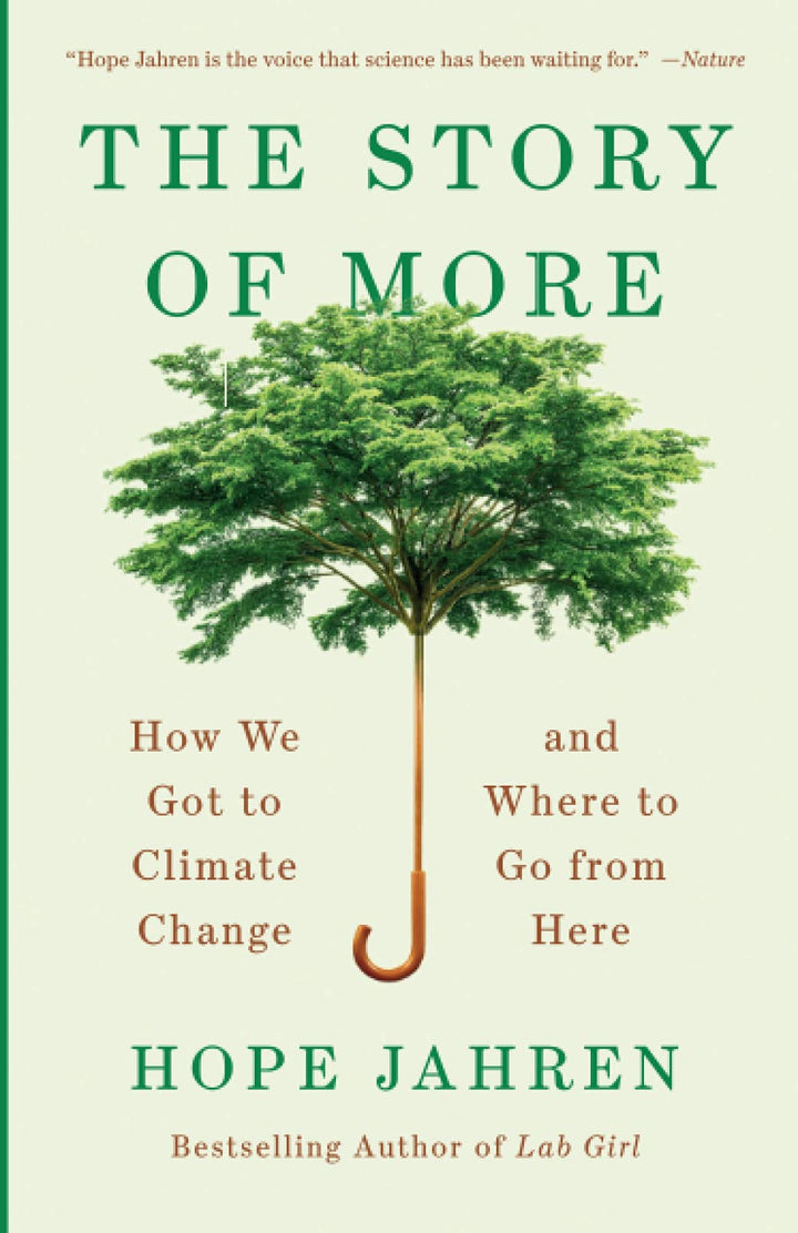 The Story of More How We Got to Climate Change and Where to Go from Here (PDF) (Print)