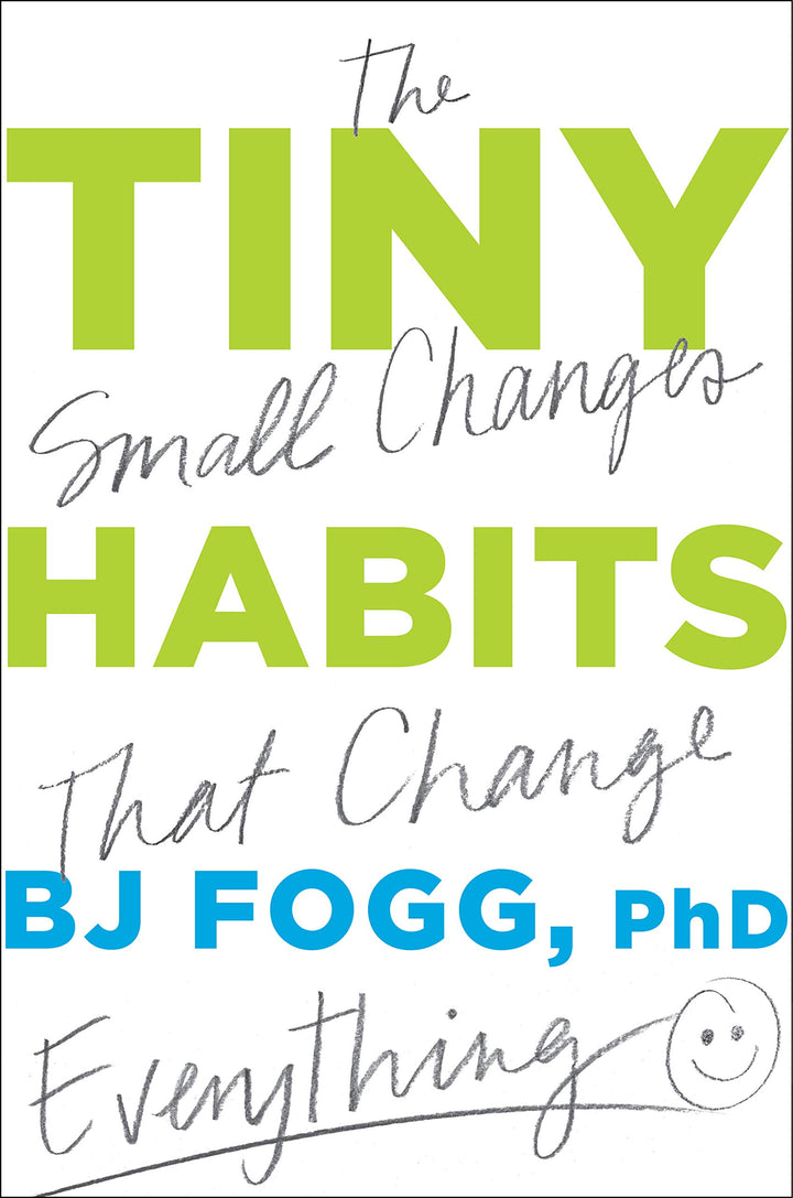 Tiny Habits The Small Changes That Change Everything (PDF) (Print)