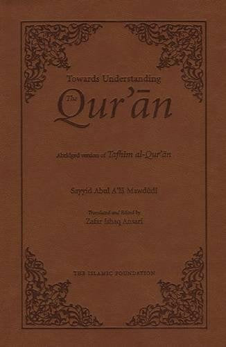 Towards Understanding the Quran (PDF) (Print)