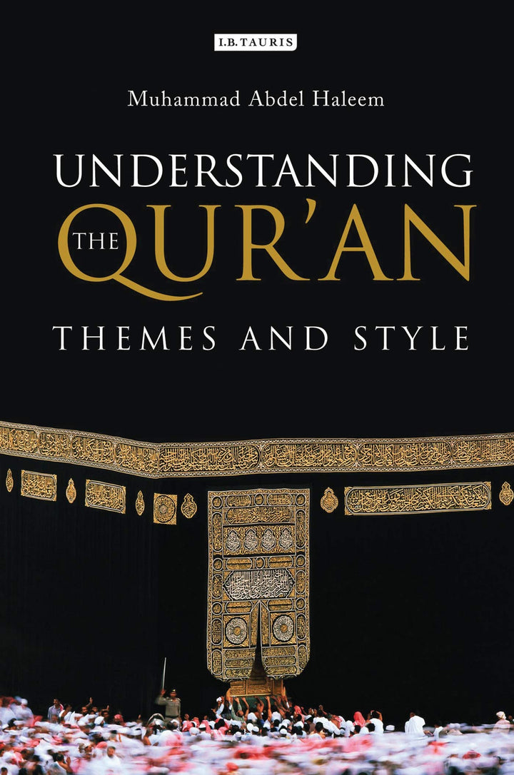 Understanding the Quran Themes and Style (PDF) (Print)