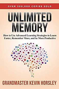 Unlimited Memory: How to Use Advanced Learning Strategies to Learn Faster, Remember More and be More Productive (PDF) (Print)