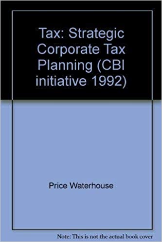 Tax: Strategic Corporate Tax Planning