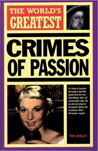 World's Greatest Crimes of Passion