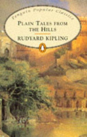 Plain Tales from the Hills (Penguin Popular Classics)