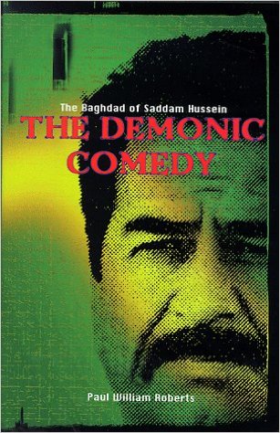 The Demonic Comedy: Baghdad of Saddam Hussein