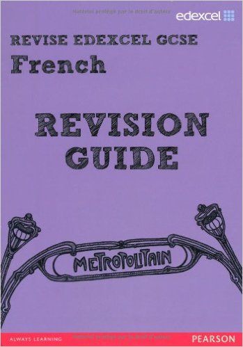 Edexcel GCSE French Revision Guide