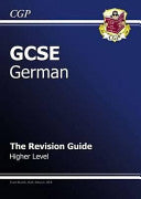 GCSE German Revision Guide - Higher