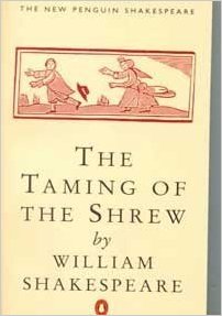 Taming of the Shrew, The