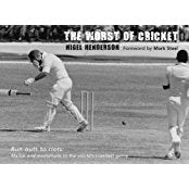 The Worst of Cricket: Malice and Misfortune in the World's Cruellest Game (Worst of Sport)