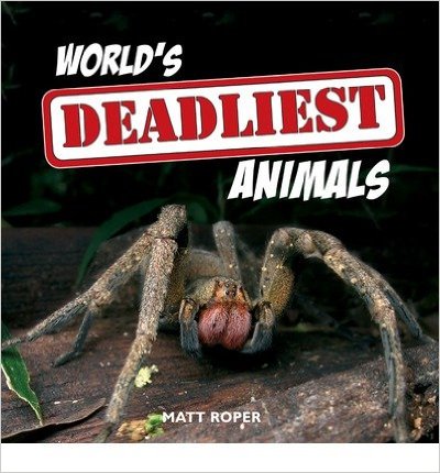 World's Deadliest Animals