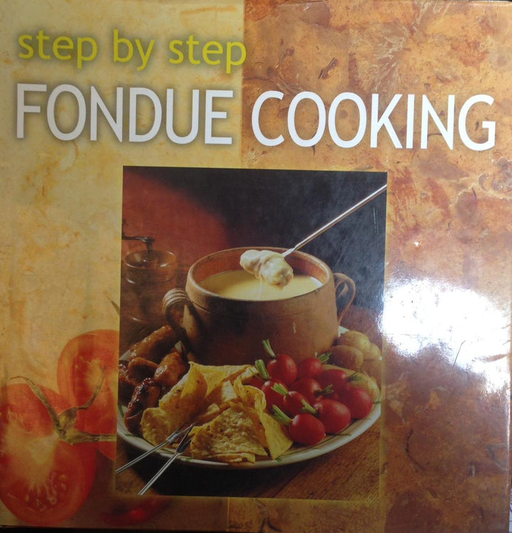 Step by Step Fondue Cooking