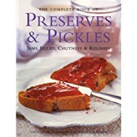 The complete book of preserves & pickles