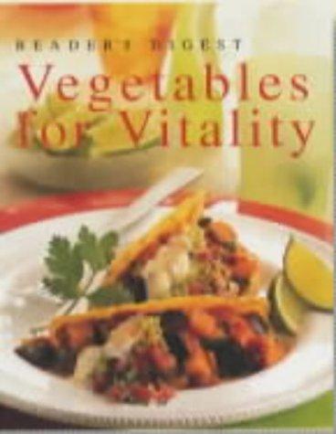 Vegetables for Vitality (Eat Well, Live Well S.)