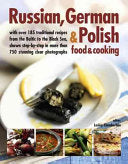 Russian, German and Polish Food and Cooking