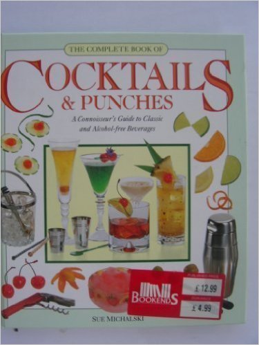 The complete book of cocktails & punches