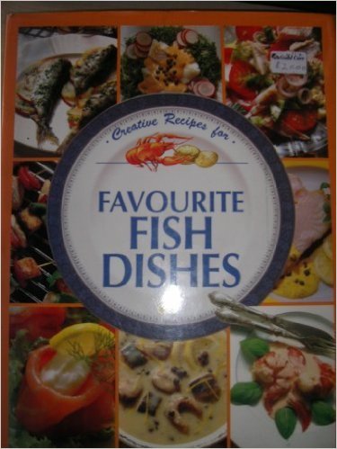 Favourite fish dishes.