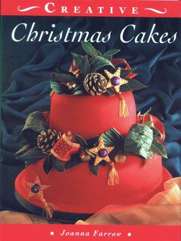 Christmas Cakes (The Creative Cakes Series)