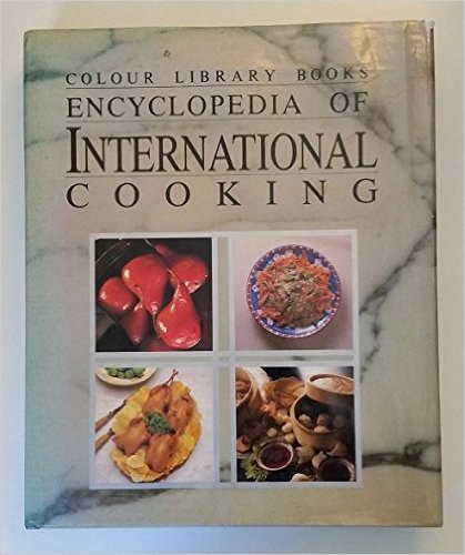 ENCYCLOPEDIA OF INTERNATIONAL COOKING.