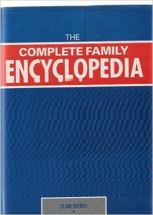 THE COMPLETE FAMILY ENCYCLOPEDIA