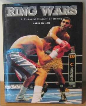 Ring Wars Pictorial History of Boxing