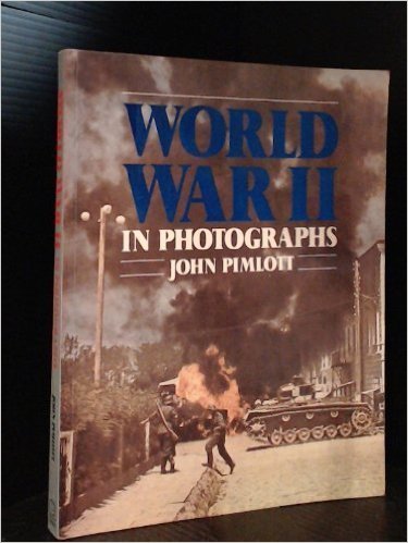 World War II in Photographs