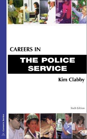 Careers in the Police Service (Careers In...)