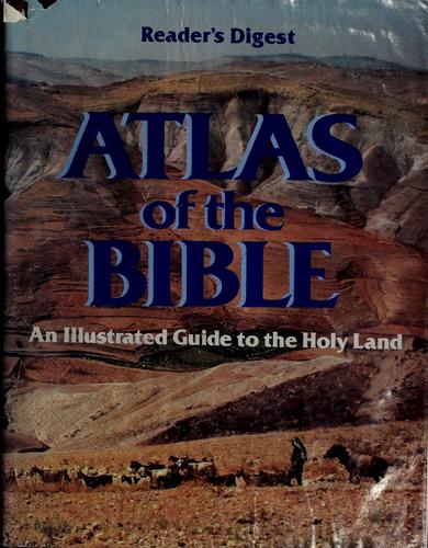 Reader's digest Atlas of the Bible