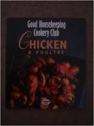 The Good Housekeeping Cookery Club chicken & poultry.