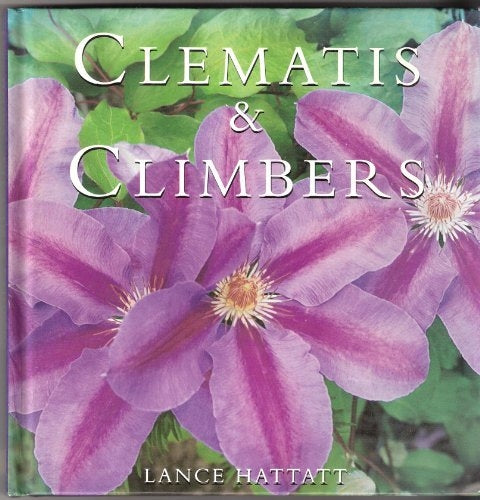 Clematis and Climbers (Gardening Guides)