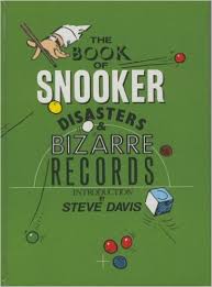 The book of snooker disasters and bizarre records