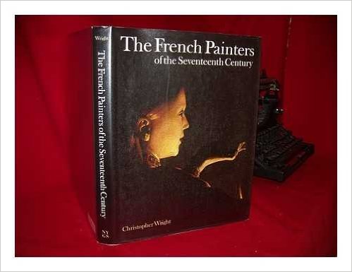 The French painters of the seventeenth century