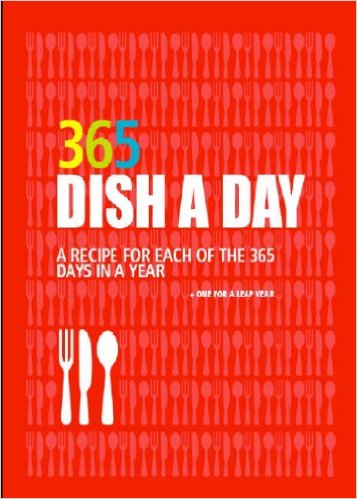 Dish a Day: 365 Recipes