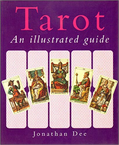 Tarot; an Illustrated Guide