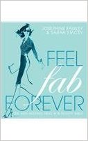 Feel fab forever