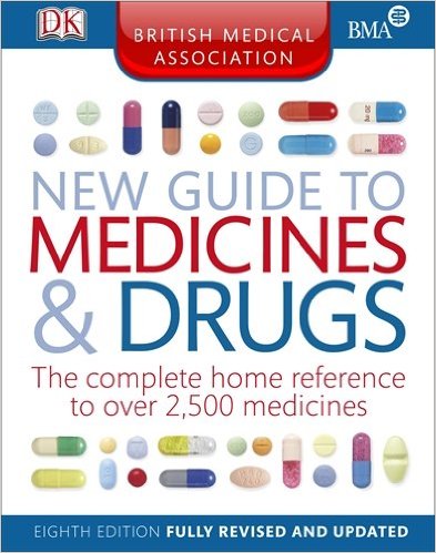 The British Medical Association New Guide to Medicines & Drugs.