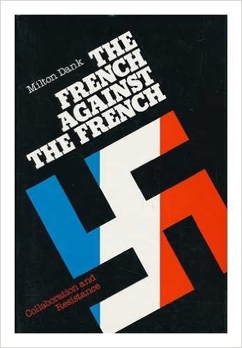 THE FRENCH AGAINST THE FRENCH.