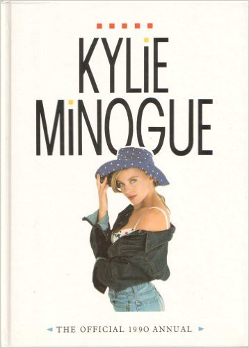 Kylie Minogue the Official 1990 Annual