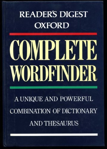 The Reader's Digest-Oxford complete wordfinder