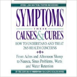 Symptoms--Their Causes & Cures