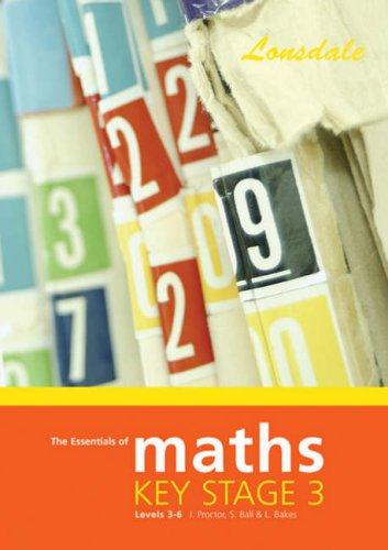The Essentials of Key Stage 3 Maths