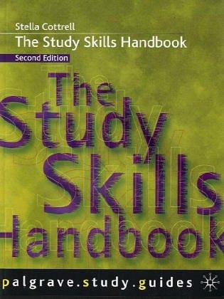 The Study Skills Handbook (Palgrave Study Guides)