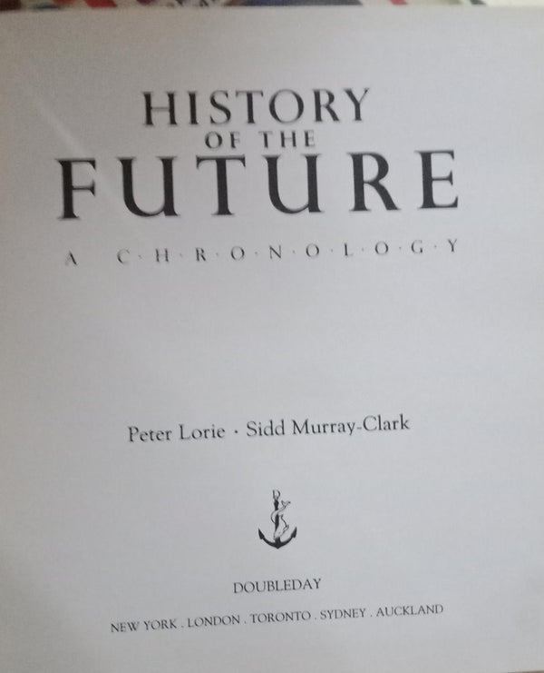 History of the Future: A Chronology