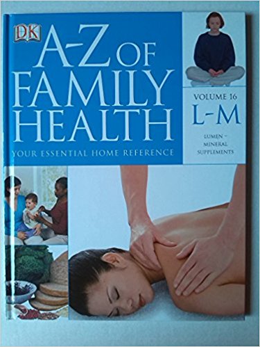 DK A-Z of Family Health: Volume 16 L-M Lumen-Mineral Supplements