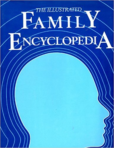 The Illustrated Family Encyclopedia